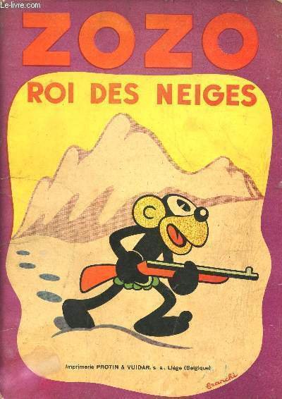 ZOZO - N�5 : ZOZO ROI DES NEIGES.