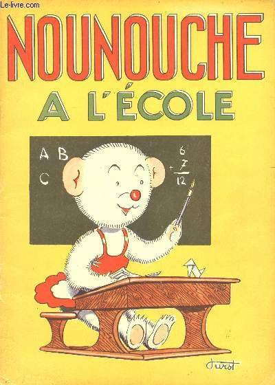 NOUNOUCHE - N�15 - NOUNOUCHE A L'ECOLE.