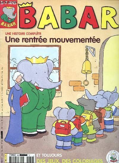 MAGAZINE BABAR - N�146 UNE RENTREE MOUVEMENTEE - SEPTEMBRE 2004 …