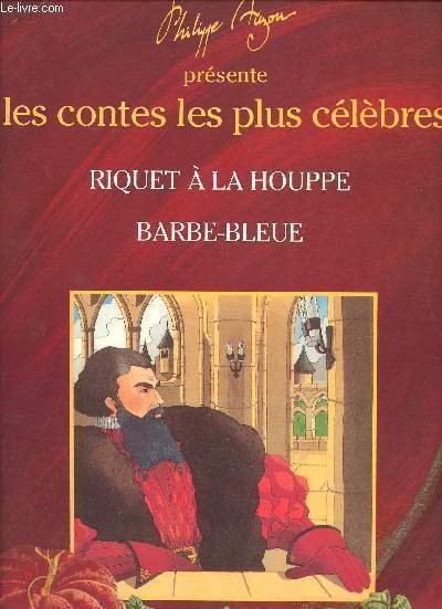 LES CONTES LES PLUS CELEBRES - RIQUET A LA HOUPPE …