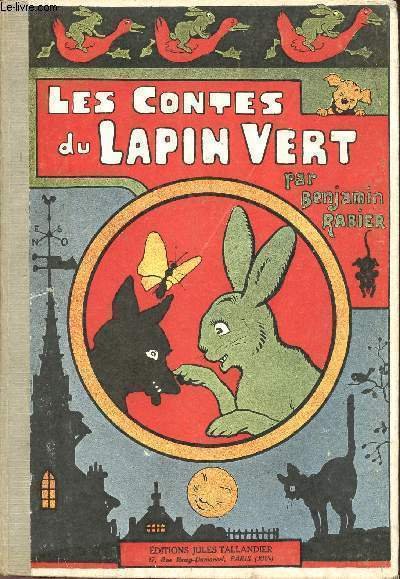 LES CONTES DU LAPIN VERT.
