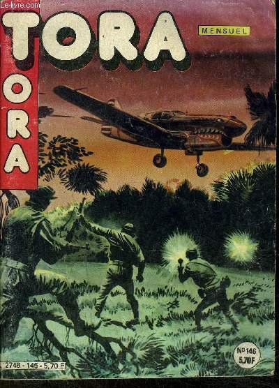 Tora, les tigres volants - Mensuel n�146 - Attaquez le …