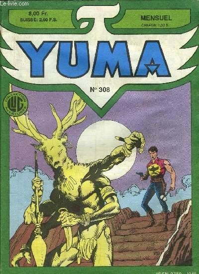 Yuma - mensuel n�308 - Zagor, Justice est faite !