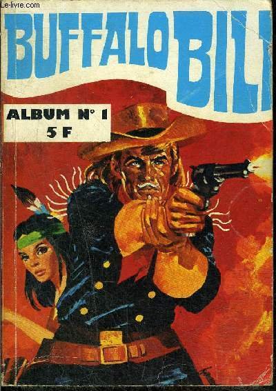 Buffalo Bill - 3eme s�rie - album n�1 - n�1 …