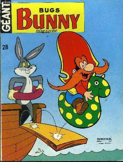 Bug's Bunny Magazine - G�ant - trimestriel n�28 - de …