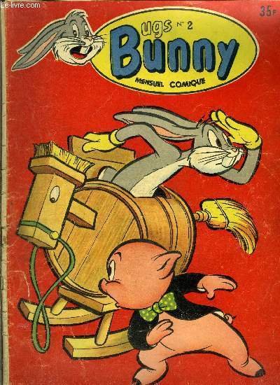 Bug's Bunny - mensuel comique n�2 - Les voleurs de …