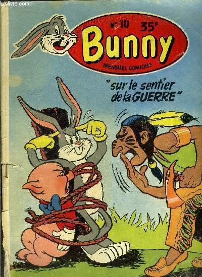 Bug's Bunny - mensuel comique n�10 - Sur le sentier …