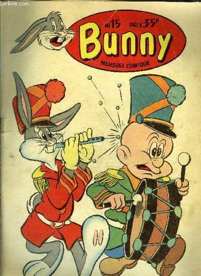 Bug's Bunny - mensuel comique n�15 - Une chance de …