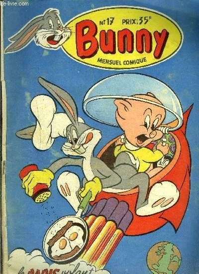 Bug's Bunny - mensuel comique n�17 - Le radis volant