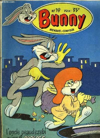 Bug's Bunny - mensuel comique n�19 - L'oncle Peaudez�bi aime …