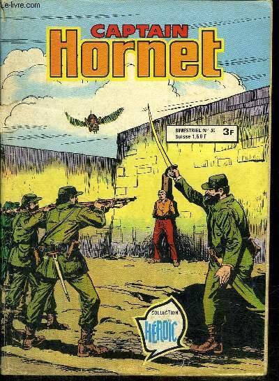 Captain Hornet - mensuel n�50 - Prises de vues dangereuses