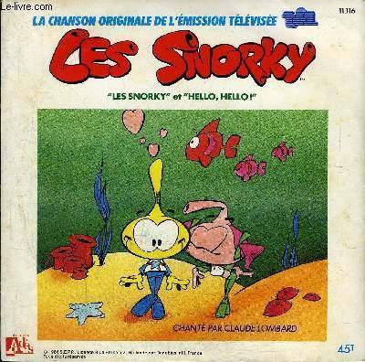 Disque 45t // Les Snorky, chanson originale de l'�mission t�l�vis�e