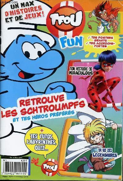 Tfou Fun - Magazine bimestriel - n�1 F�vrier Mars 2017 …