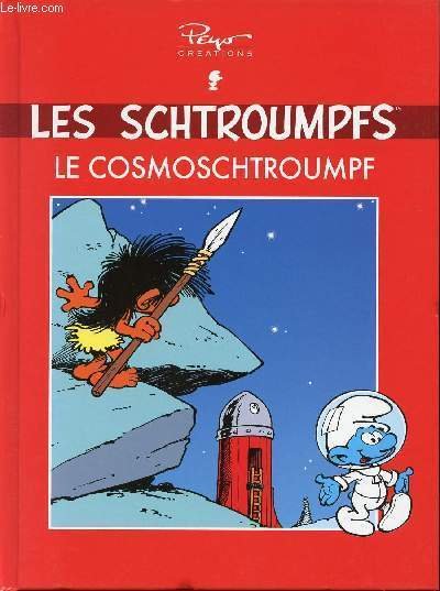 Les Schtroumpfs - Le Cosmostroumpf