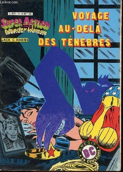 Super Action avec Wonder Woman - n�11 - Voyage au …