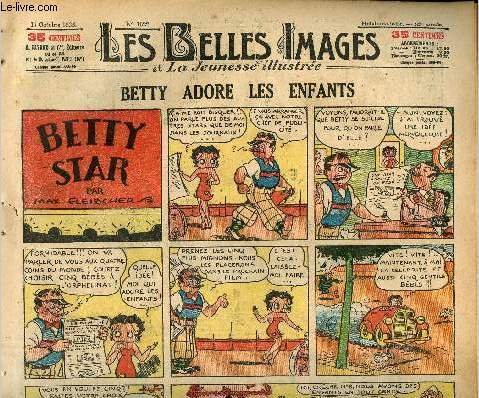 Les belles images n� 1622 - 17 octobre 1935 - Betty star : Betty adore les enfants