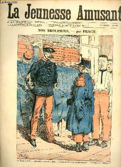 La jeunesse amusante - n� 42 - Nos troupiers par …