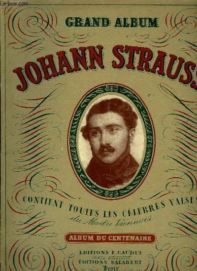 Grand Album Johann Strauss. Album du Centenaire.