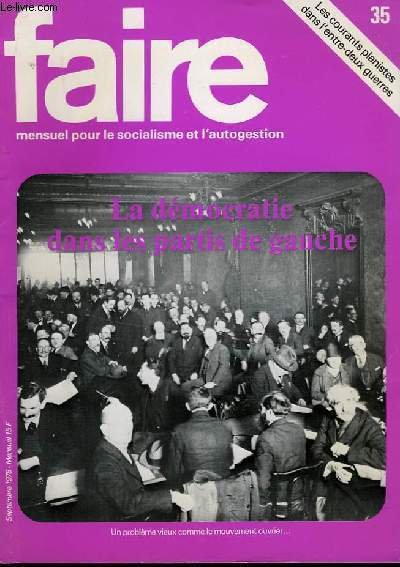 Faire N°35 : La Démocratie dans les partis de gauche.