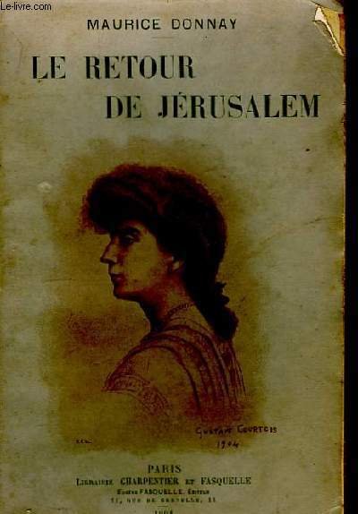 Le retour de Jérusalem.