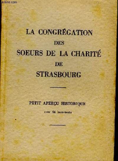 La Congrégation des Soeurs de la Charité de Strasbourg Libro