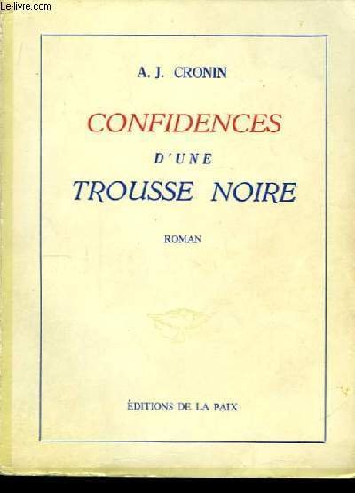 Confidences d'une trousse noire.