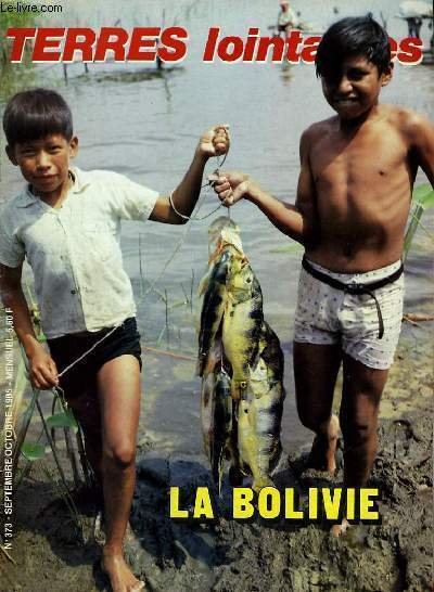 Terres Lointaines n°373 : La Bolivie.