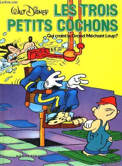Les trois petits cochons. Qui craint le FGrand Méchant Loup …