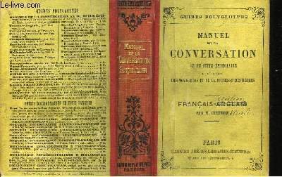 Manuel de la Conversation et du Style Epistolaire. Français - …