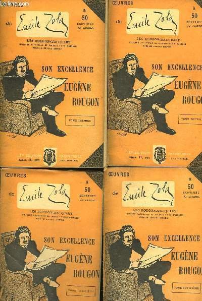 Son Excellence Eugène Rougon. En 4 TOMES.