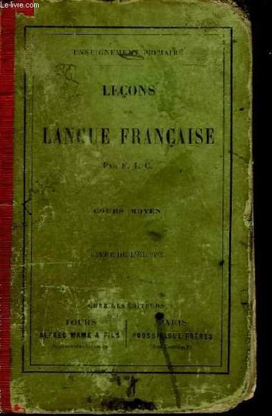 Leçons de Langue Française. Cours Moyen. Livre de l'élève.
