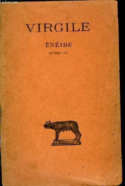 Enéide. TOME III : Livres I - VI