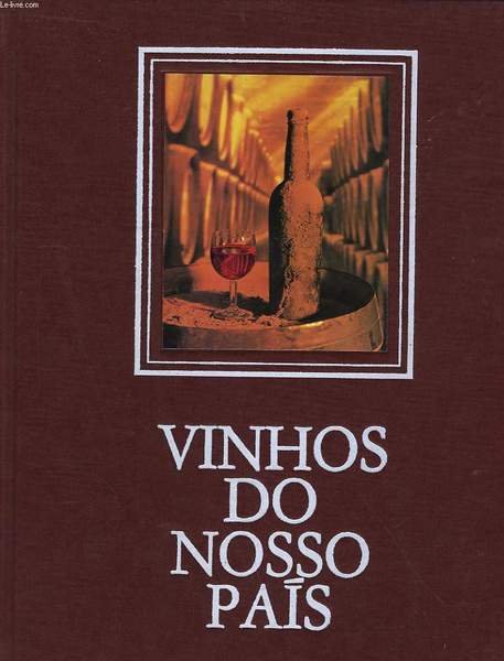 Vinhos do Nosso Pais.