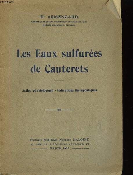 Les Eaux Sulfurées de Cauterets.