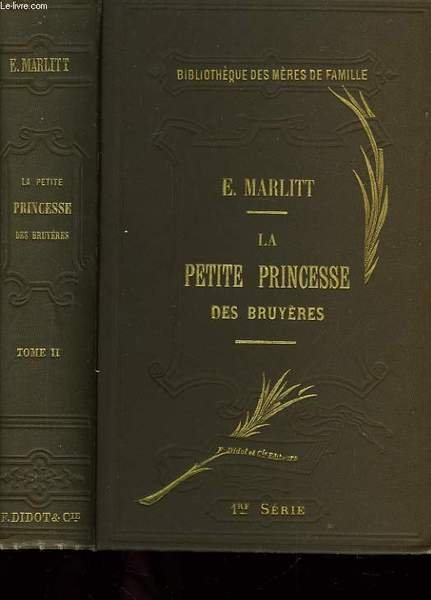 La petite princesse des Bruyères. TOME 2nd