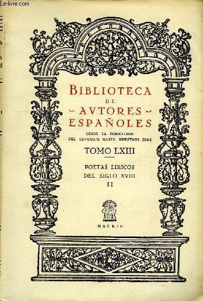 Biblioteca de Autores Españoles. TOMO LXIII : Poetas liricos del …