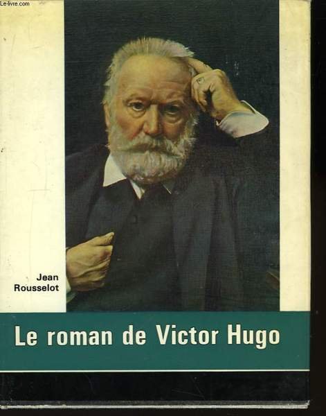 Le roman de Victor Hugo