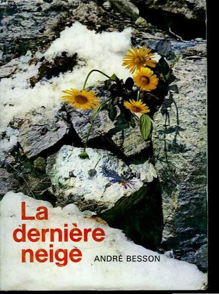 La Dernière Neige.
