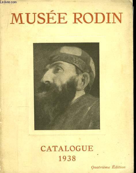 Catalogue du Musée Rodin. N°I : Hôtel Brion.