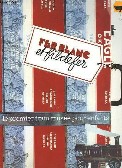 Fer Blanc et fil de fer.