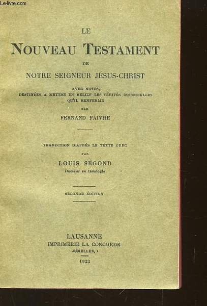 Le Nouveau Testament de Notre Seigneur Jésus-Christ