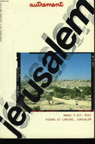 Autrement N°4 : Jérusalem