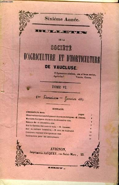 Bulletin de la Société d'Agriculture et d'Horticulture de Vaucluse. TOME …