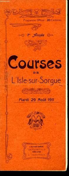 Programme Officiel, des Courses de L'Isle-sur-Sorgue. Mardi 29 août 1911 | Immagine principale