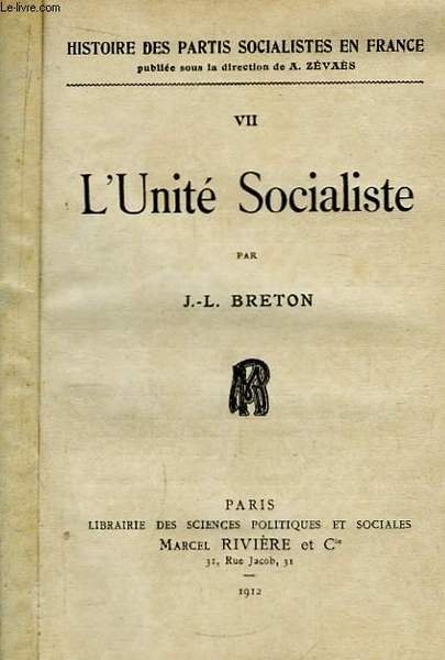 L'Unité Socialiste / Les Socialistes Indépendants. 2 tomes en un … | Immagine principale