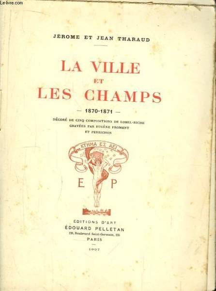 La ville et les champs. 1870 - 1871