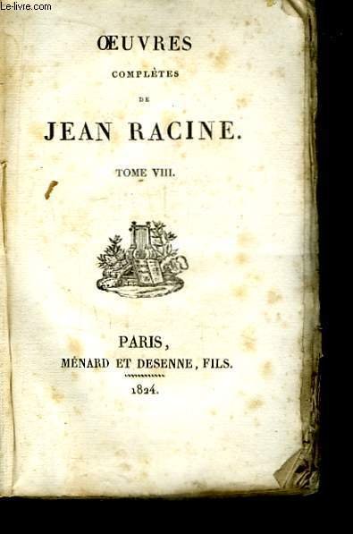 Oeuvres Complètes de Jean Racine. TOME VIII | Immagine principale