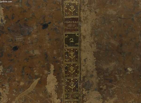 Jérusalem délivrée. TOME II