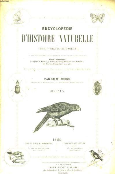 Encyclopédie d'Histoire Naturelle. Les Oiseaux, en 6 volumes.