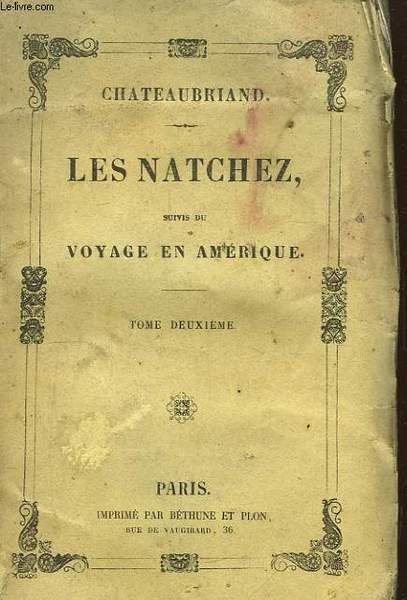 Les Natchez, suivis du Voyage en Amérique. TOME 2